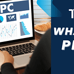 What is PPC? A Beginner’s Guide
